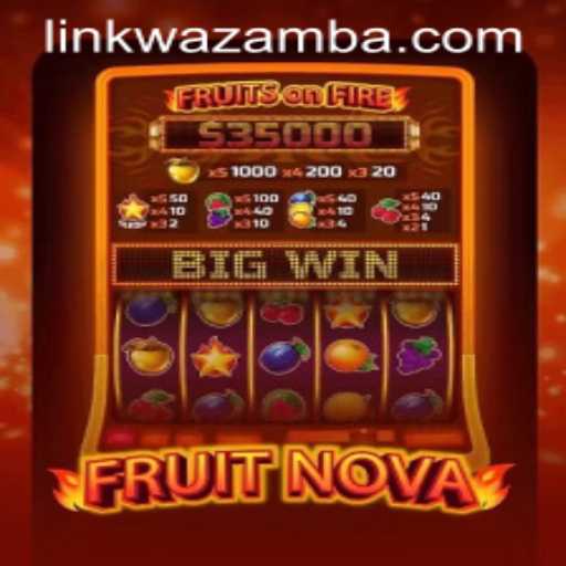 FruitNova: The Exciting World of Wazamba's Latest Game