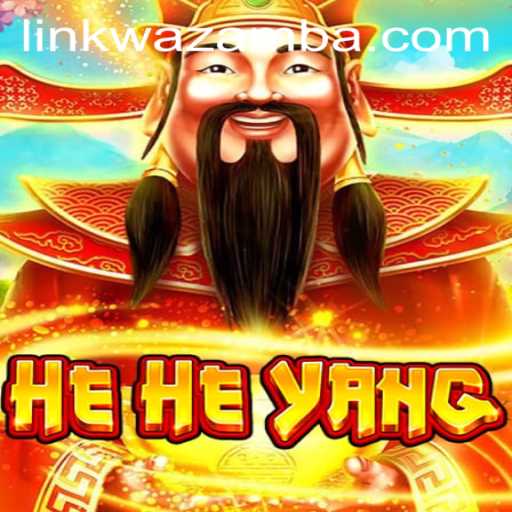 Exploring the Enchanting World of HeHeYang and the Exciting Adventures of Wazamba